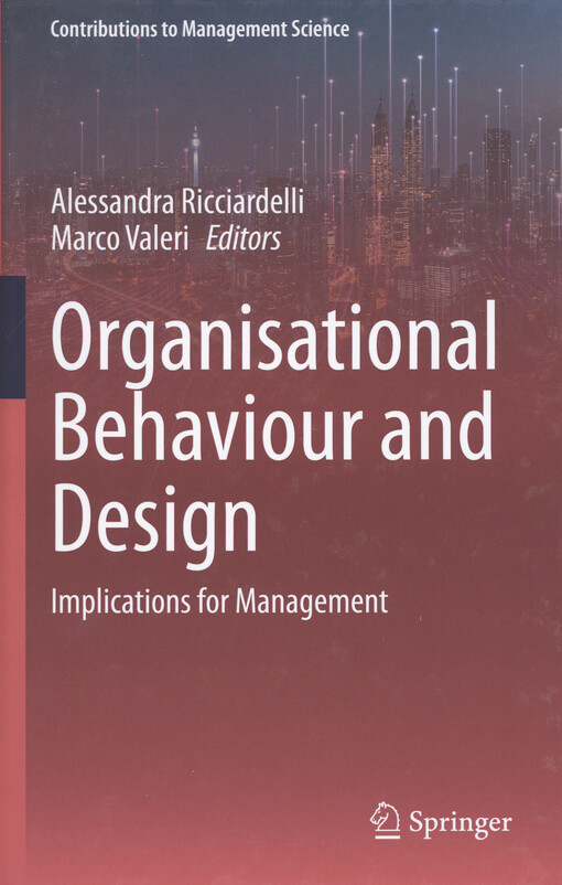 Organisational behaviour and design : implications for management