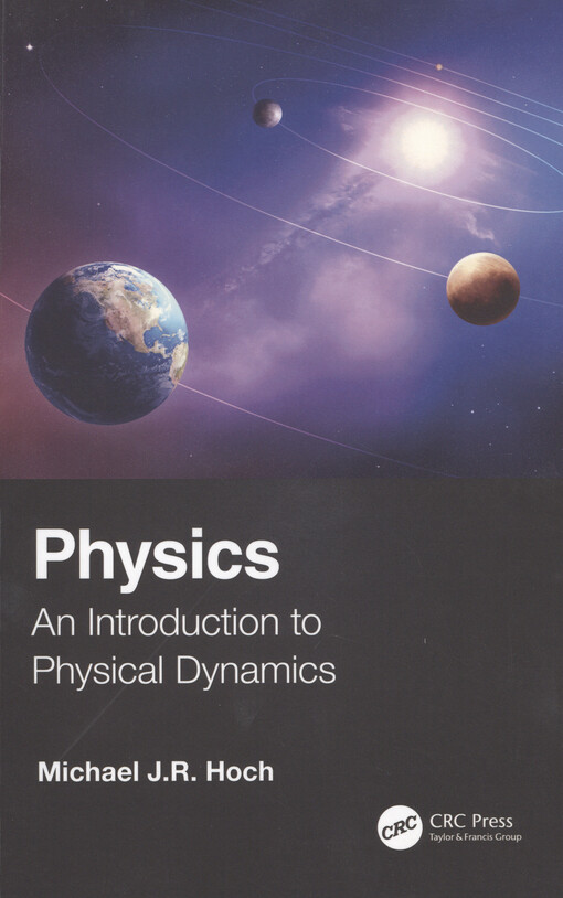 Physics : an introduction to physical dynamics