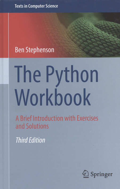 The Python workbook : a brief introduction with exercises and solutions