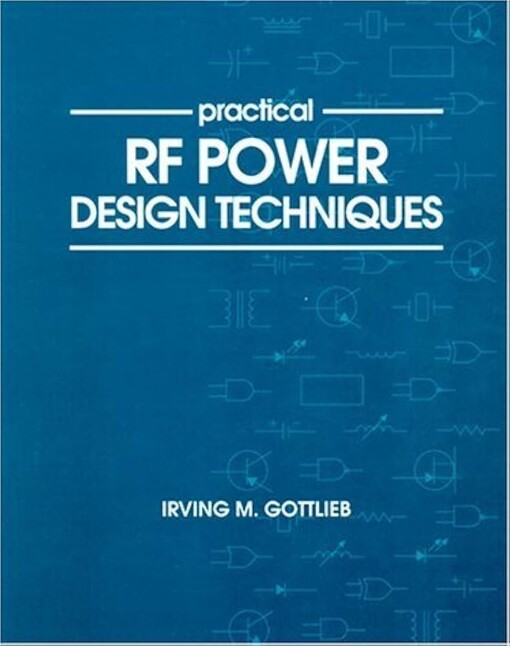 Practical RF Power Design Techniques