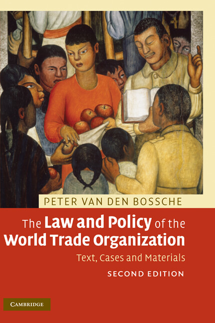 The Law and Policy of the World Trade Organization: Text, Cases and Materials