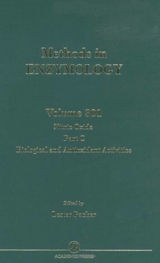 Nitric Oxide, Part C: Biological and Antioxidant Activities, Volume 301 (Methods in Enzymology Vol. 301)