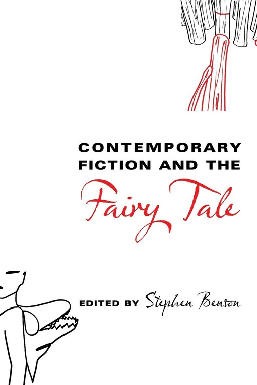 Contemporary fiction and the fairy tale