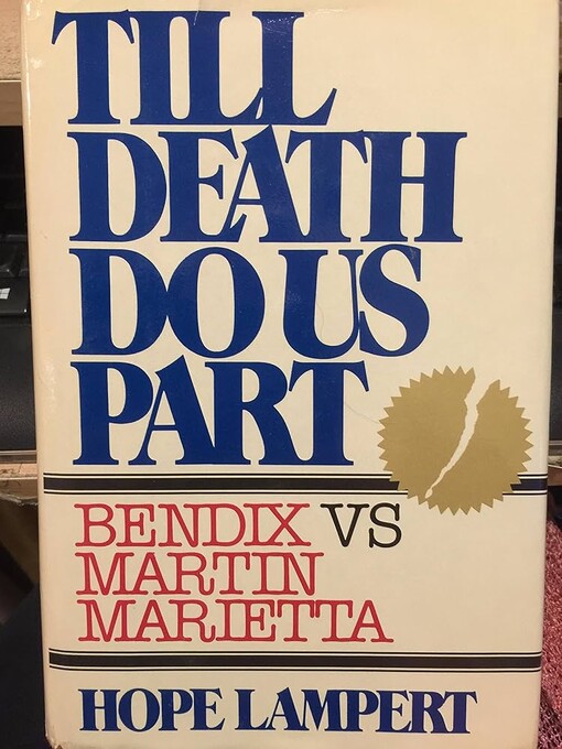 Till Death Do Us Part: Bendix Vs. Martin Marietta