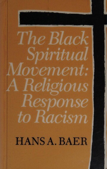 The Black Spiritual Movement: A Religious Response