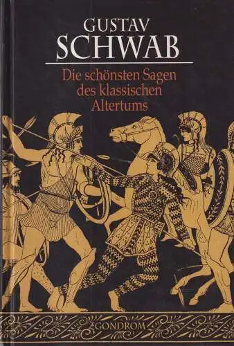 Die schönsten Sagen des klassischen Altertums.