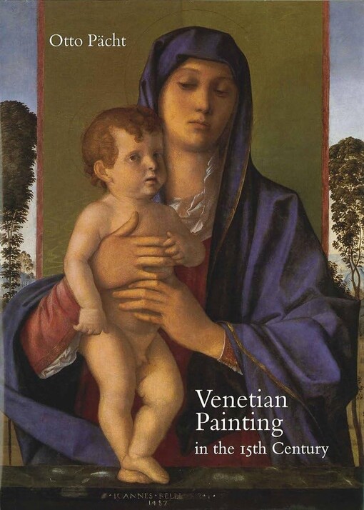 Venetian painting in the 15th century :Jacopo, Gentile and Giovanni Bellini and Andrea Mantegna
