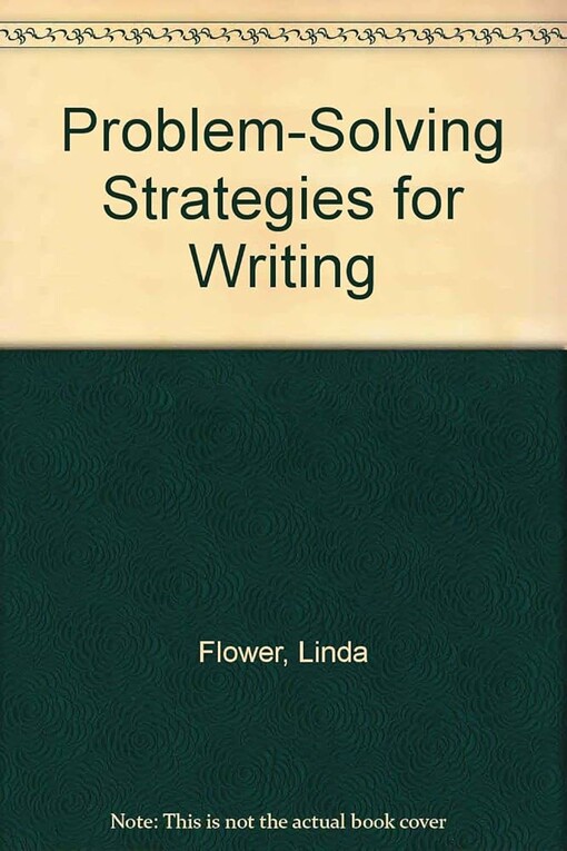 Problem-Solving Strategies for Writing