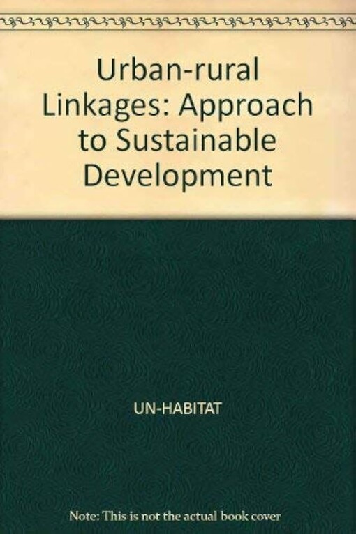 Urban-rural Linkages: Approach to Sustainable Development