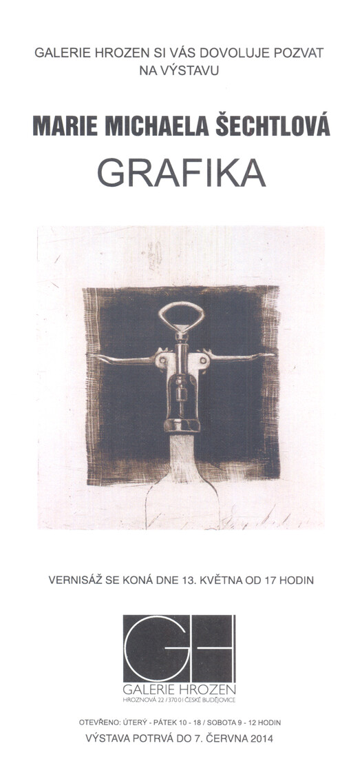 Galerie Hrozen si Vás dovoluje pozvat na výstavu Marie Michaela Šechtlová : grafika
