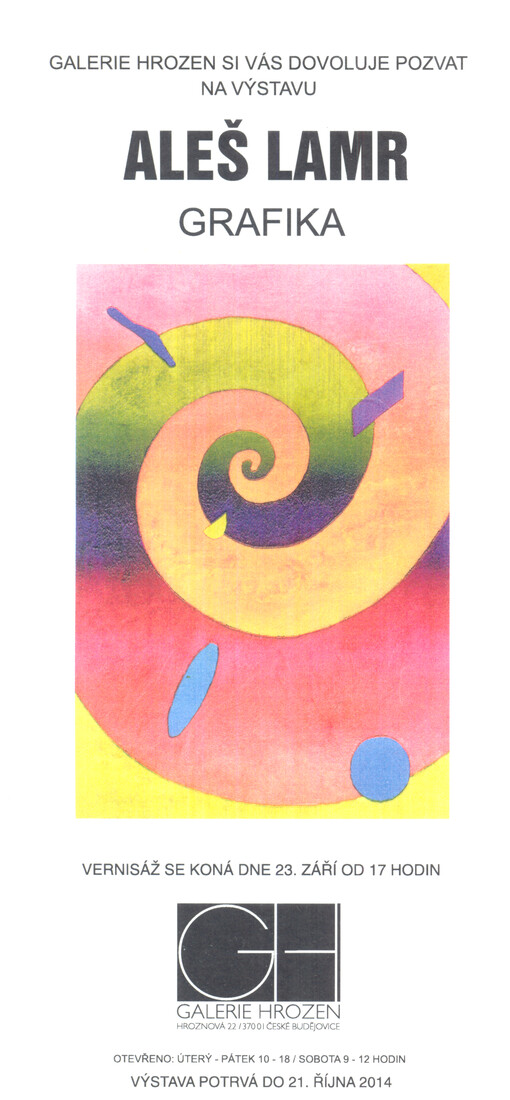 Galerie Hrozen si Vás dovoluje pozvat na výstavu Aleš Lamr : grafika