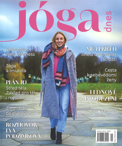 Jóga dnes : první noviny o józe : čtvrtletník vašeho životního stylu