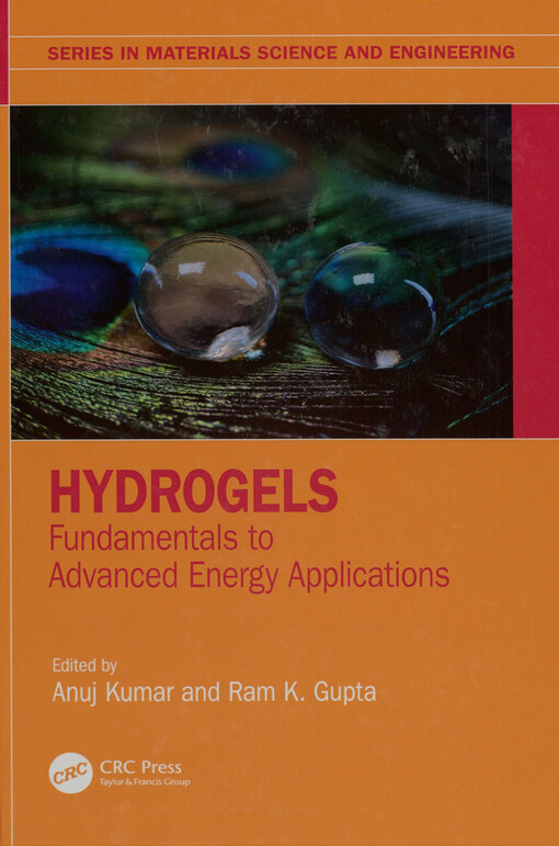 Hydrogels : fundamentals to advanced energy applications