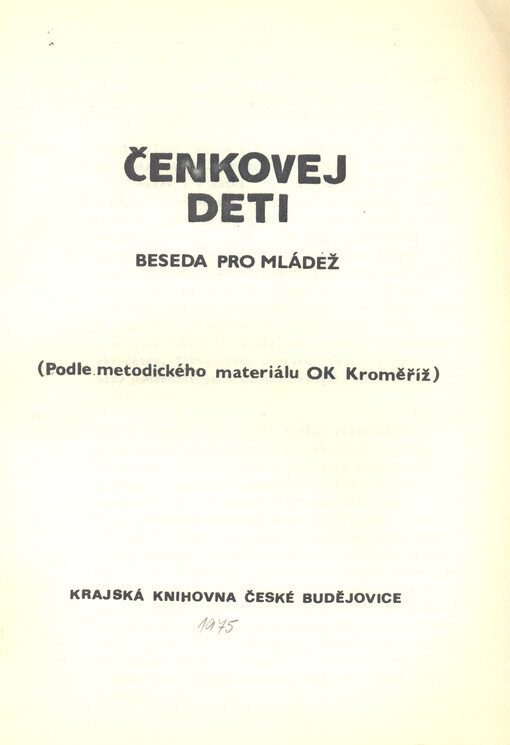 Čenkovej deti : beseda pro mládež : (podle metodického materiálu OK Kroměříž)