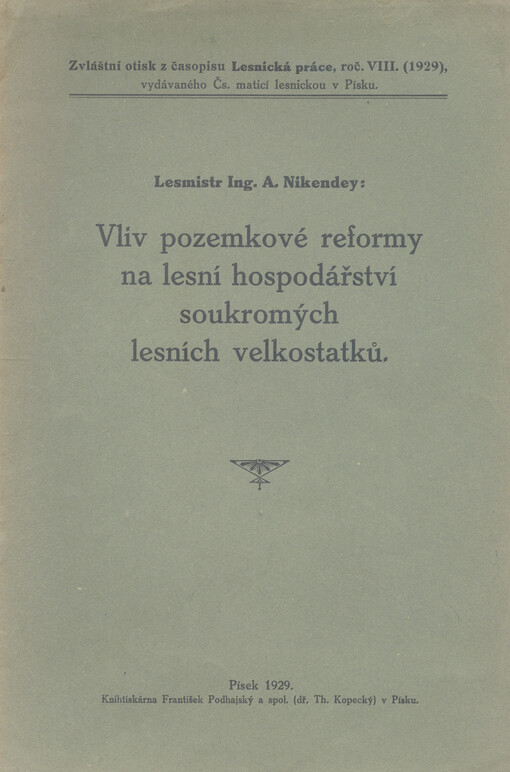 Vliv pozemkové reformy na lesní hospodářství soukromých lesních velkostatků