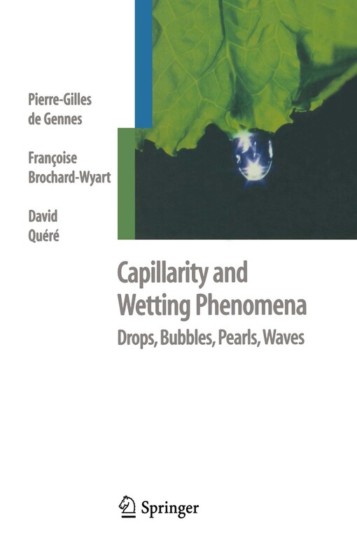 Capillarity and Wetting Phenomena: Drops, Bubbles, Pearls, Waves
