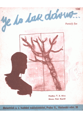 Je to tak dávno... : pomalý fox  (odkaz v elektronickém katalogu)