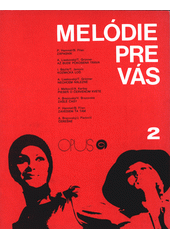 Melódie pre Vás. 2 (odkaz v elektronickém katalogu)