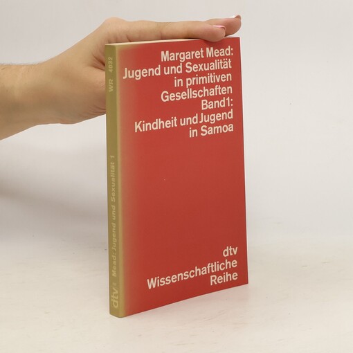 Jugend und Sexualität in primitiven Gesellschaften, I. Kindheit und Jugend in Samoa.