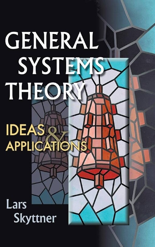General systems theory :ideas & applications