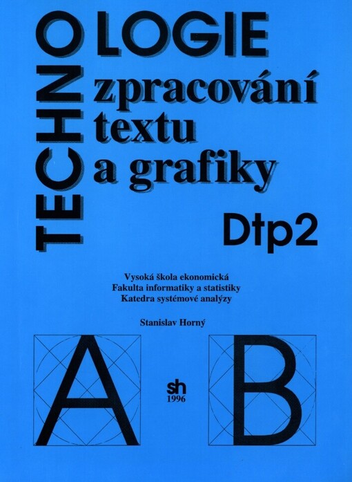Technologie zpracování textu a grafiky :Dtp2