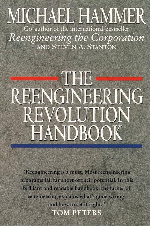 The Reengineering Revolution
