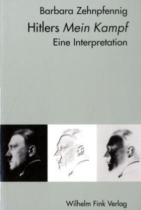 Hitlers Mein Kampf : eine Interpretation