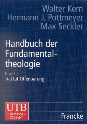 Handbuch der Fundamentaltheologie.2,Traktat Offenbarung