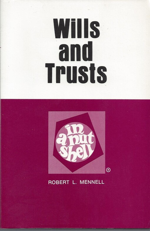 Wills and trusts in a nutshell (Nutshell series)