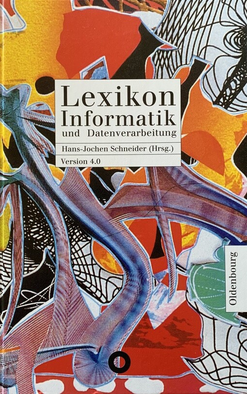 Lexikon Informatik Und Datenverarbeitung: Herausgegeben Von Hans-Jochen Schneider (German Edition)