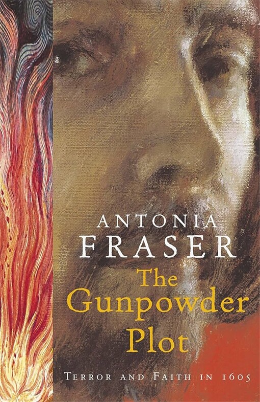 The Gunpowder Plot: Terror and Faith in 1605