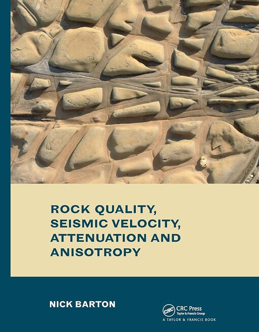Rock Quality, Seismic Velocity, Attenuation and Anisotropy