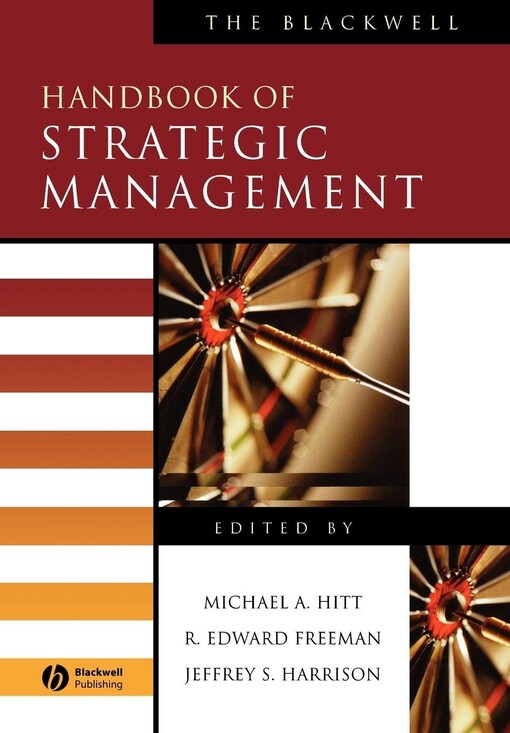 The Blackwell Handbook of Strategic Management (Blackwell Handbooks in Management)