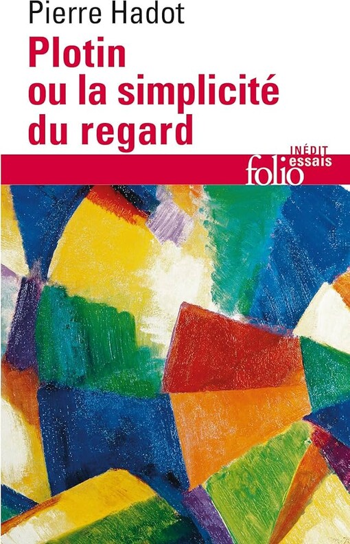 Plotin ou la simplicité du regard