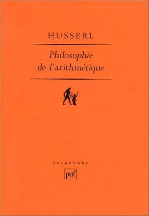 Philosophie de l'arithmÃ©tique : Recherches psychologiques et logiques (Ancien prix Ã©diteur : 40.00 Â€ - Economisez 37 %)