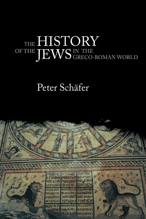 The history of the Jews in the Greco-Roman world