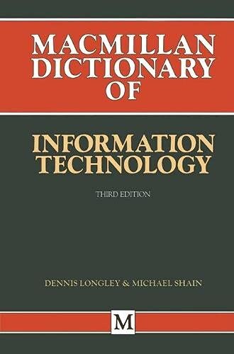 Macmillan dictionary of information technology