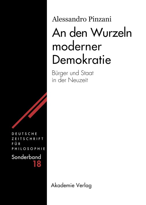 An den Wurzeln moderner Demokratie :Bürger und Staat in der Neuzeit
