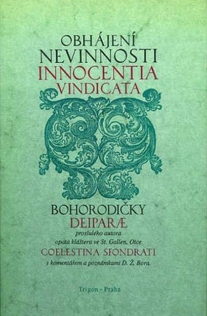Innocentia vindicata, in qua gravissimis argumentis ex S. Thoma petitis oftenditur, angelicum doctorem pro immaculato conceptu Deiparae Sensisse & Scripsisse.Pars symbolica