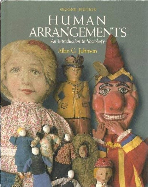 Human arrangemants :an introduction to sociology
