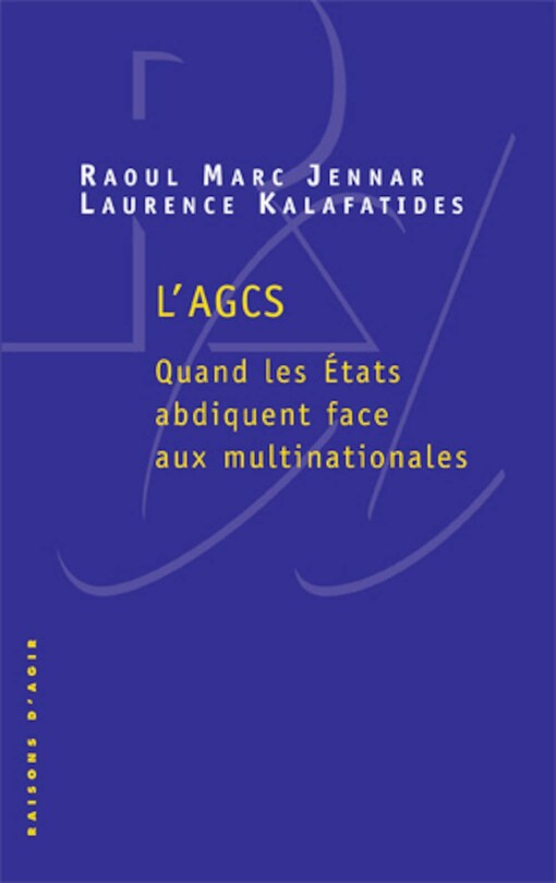 L'AGCS :quand les États abdiquent face aux multinationales