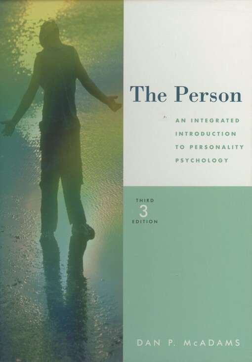 The person :an integrated introduction to personality psychology