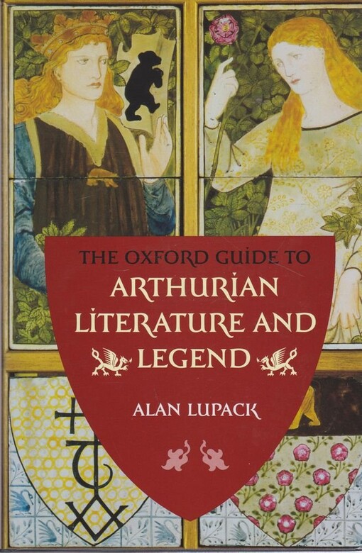 The Oxford guide to Arthurian literature and legend