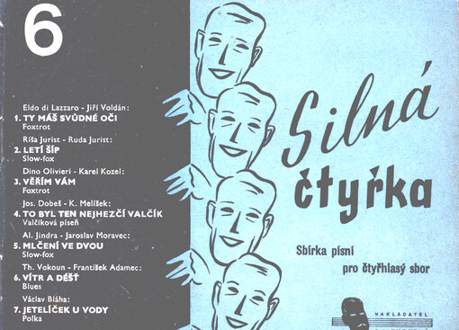 Silná čtyřka. 6 : sbírka písní pro čtyřhlasý sbor
