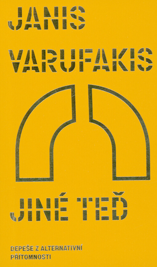 Jiné teď : depeše z alternativní přítomnosti