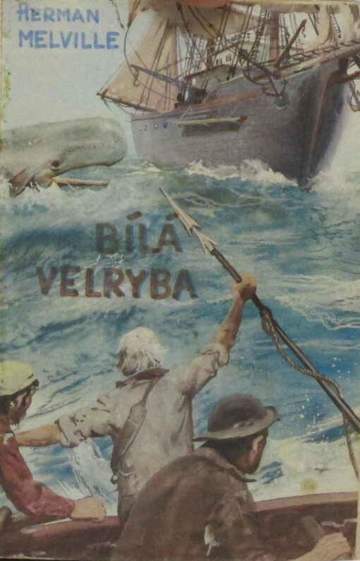 Bílá velryba =(Moby Dick or the Whale)