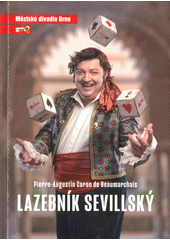 Pierre-Augustin Caron de Beaumarchais, Lazebník sevillský : třetí inscenace osmdesáté první sezóny 2025 (odkaz v elektronickém katalogu)