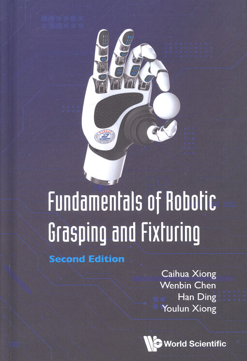 Fundamentals of robotic grasping and fixturing