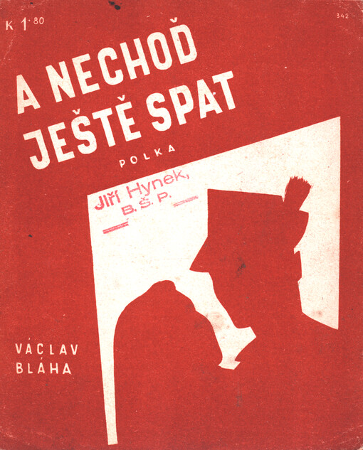 A nechoď ještě spát : polka