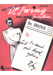 Dr. Swing : comedy-fox  (odkaz v elektronickém katalogu)